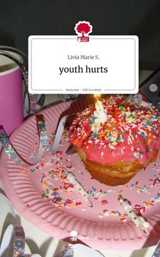 youth hurts. Life is a Story - story.one (en Alemán)