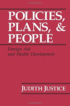 portada Policies, Plans, and People: Foreign aid and Health Development (Comparative Studies of Health Systems and Medical Care) (en Inglés)