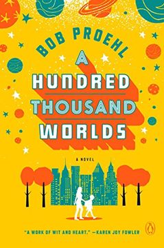 portada A Hundred Thousand Worlds: A Novel (en Inglés)