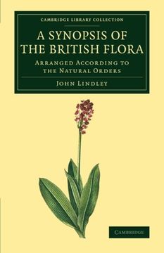 portada A Synopsis of the British Flora (Cambridge Library Collection - Botany and Horticulture) 