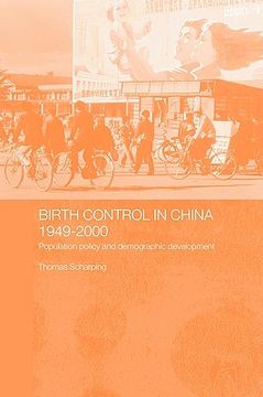 portada birth control in china 1949-2000: population policy and demographic development (in English)