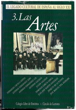 portada El Legado Cultural de España al Siglo Xxi, 3. Las Artes