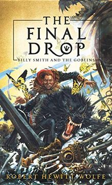 portada The Final Drop: Billy Smith and the Goblins, Book 3 (in English)