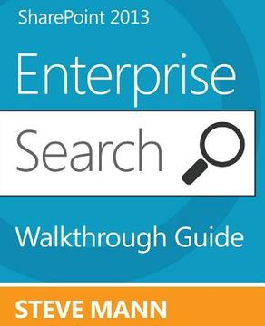 portada SharePoint 2013 Enterprise Search Walkthrough Guide