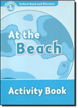 portada Oxford Read and Discover 1. At the Beach Activity Book 