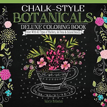 portada Chalk-Style Botanicals Deluxe Coloring Book: Color with All Types of Markers, Gel Pens & Colored Pencils (Design Originals)