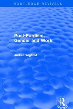 portada Post-Fordism, Gender and Work (en Inglés)