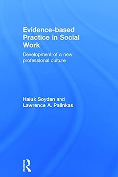 portada Evidence-Based Practice in Social Work: Development of a new Professional Culture (en Inglés)