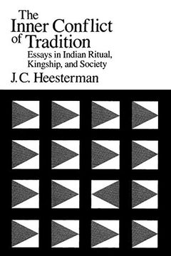 portada The Inner Conflict of Tradition: Essays in Indian Ritual, Kinship, and Society: Essays in Indian Ritual, Kingship and Society (en Inglés)