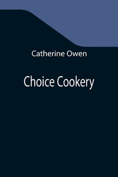 portada Choice Cookery (en Inglés)