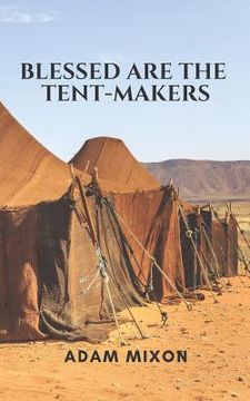 portada Blessed Are the Tent-Makers (in English)