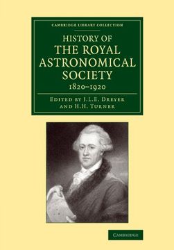 portada History of the Royal Astronomical Society, 1820-1920 (Cambridge Library Collection - Astronomy) (en Inglés)