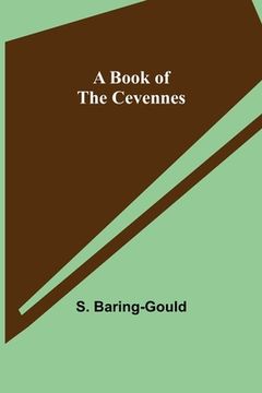 portada A Book of the Cevennes (en Inglés)