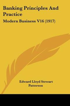 portada banking principles and practice: modern business v16 (1917) (en Inglés)