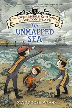 portada The Incorrigible Children of Ashton Place: Book V: The Unmapped Sea (en Inglés)