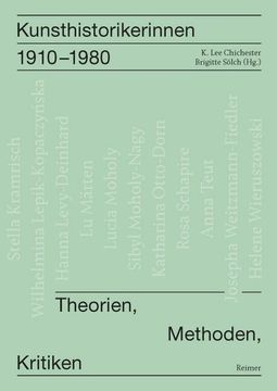 portada Kunsthistorikerinnen 1910-1980: Theorien, Methoden, Kritiken (en Alemán)