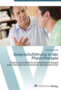 portada Gesprächsführung in der Physiotherapie: Theorie und praktische Anwendung am Beispiel eines Patienten mit chronischen Rückenschmerzen