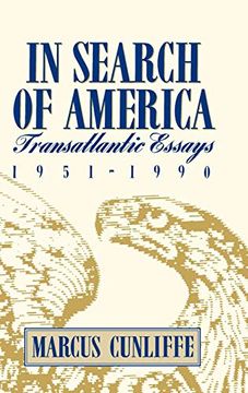 portada In Search of America: Transatlantic Essays, 1951-1990 (en Inglés)
