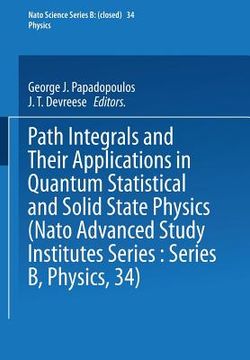 portada Path Integrals: And Their Applications in Quantum, Statistical and Solid State Physics (in English)