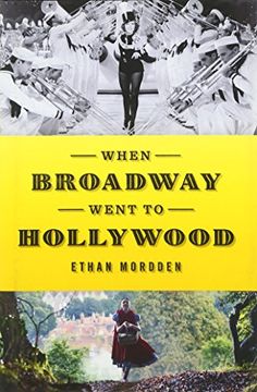portada When Broadway Went to Hollywood (in English)