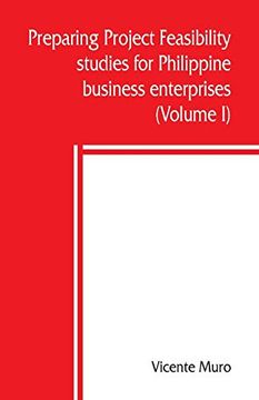portada Preparing Project Feasibility Studies for Philippine Business Enterprises (Volume i) (en Inglés)