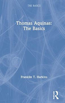 portada Thomas Aquinas: The Basics (en Inglés)