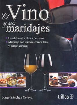 portada El Vino y sus Maridajes (in Spanish)