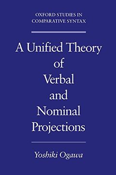 portada A Unified Theory of Verbal and Nominal Projections (Oxford Studies in Comparative Syntax) 