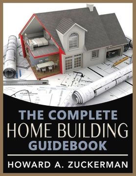 portada The Complete Home Building Guidebook: Volume 1 (en Inglés)
