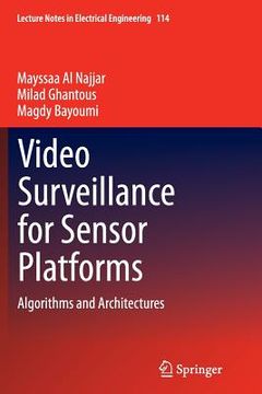 portada Video Surveillance for Sensor Platforms: Algorithms and Architectures (en Inglés)