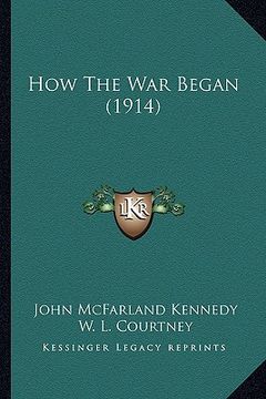 portada how the war began (1914) (en Inglés)