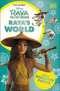 portada Disney Raya and the Last Dragon Raya'S World (en Inglés)