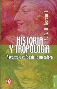 portada Historia y Tropología. Ascenso y Caída de la Metáfora
