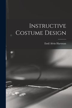 portada Instructive Costume Design (en Inglés)