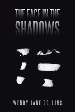 portada The Face in the Shadows (en Inglés)