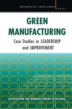 portada Green Manufacturing: Case Studies in Lean and Sustainability (en Inglés)