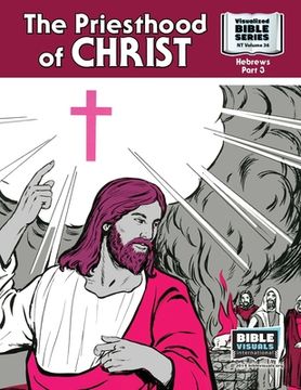 portada The Priesthood of Christ: New Testament Volume 36: Hebrews, Part 3 (en Inglés)