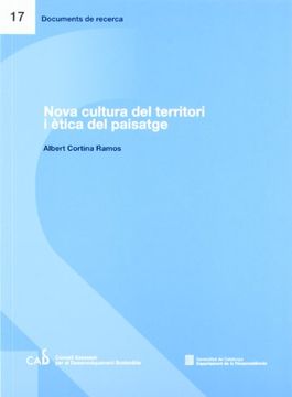 Nova Cultura del Territori i Ètica del Paisatge (en Catalán)