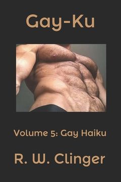 portada Gay-Ku: Volume 5: Gay Haiku (en Inglés)