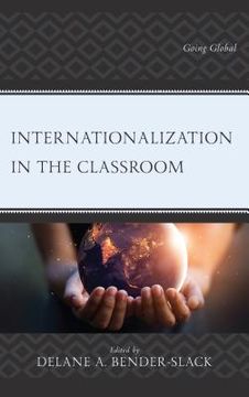 portada Internationalization in the Classroom: Going Global (en Inglés)