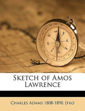 portada sketch of amos lawrence (en Inglés)