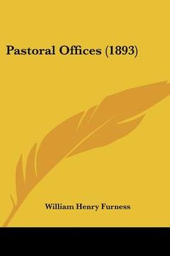 portada pastoral offices (1893) (en Inglés)