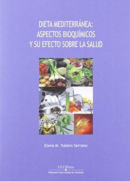 portada Dieta Mediterránea: Aspectos Bioquímicos y su Efecto Sobre la Salud (Cuadernos de Innovación Docente) (in Spanish)