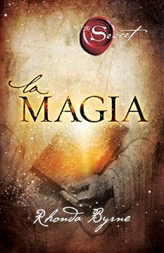Libro La Magia, Rhonda Byrne, ISBN 9781451683776. Comprar en Buscalibre