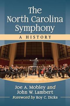 portada The North Carolina Symphony: A History (en Inglés)