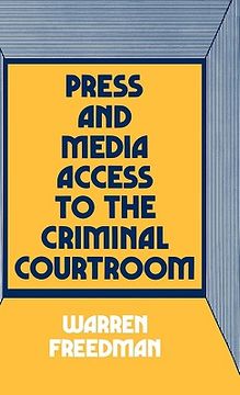 portada press and media access to the criminal courtroom (en Inglés)
