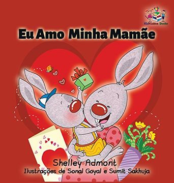 portada I Love My Mom: Portuguese Children's Book (Portuguese Bedtime Collection)