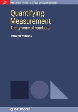 portada Quantifying Measurement: The Tyranny of Numbers (Iop Concise Physics) (en Inglés)
