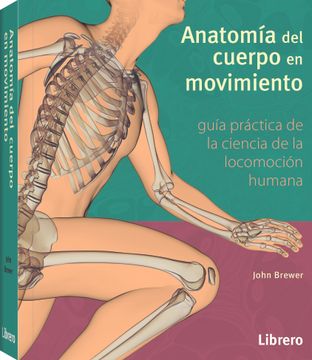 portada Anatomia del Cuerpo en Movimiento