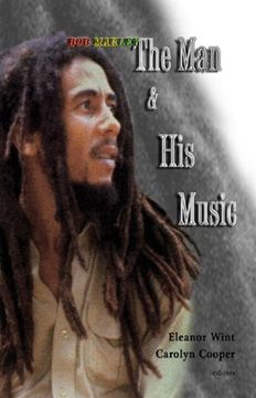 portada Bob Marley: The man & his Music (en Inglés)